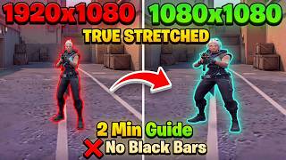 How To Get True Stretched Res In Valorant 2026 Updated