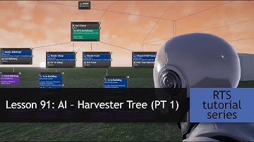 8.91: AI - Harvester Tree (Part 1) [UE4 - RTS Tutorial]