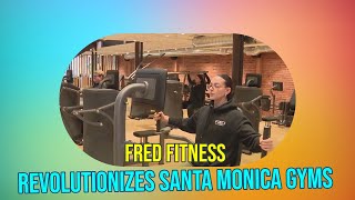 Fred Fitness Review: AI-Powered Gym Experience in Santa Monica?