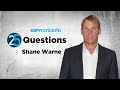 25 Questions with Shane Warne: Dinner with Waugh or Buchanan?