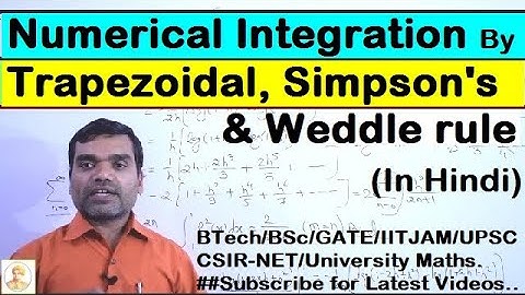 Numerical Integration -Trapezoidal rule, Simpson