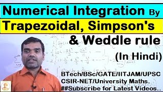 Numerical Integration -Trapezoidal rule, Simpson's rule and weddle's rule in hindi