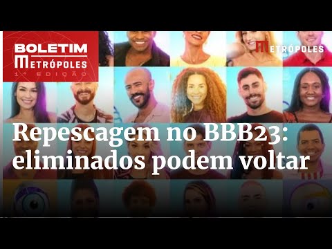 BBB 23: repescagem de 2 ex-participantes e pronunciamento de Dania | Boletim Metrópoles 1º