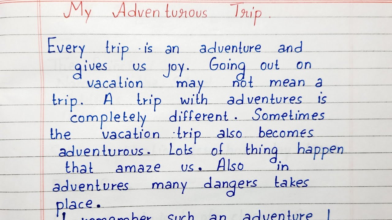 write a short essay on a trip you made recently