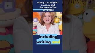 Nancy cartwright's journey and success in the Simpson's #shorts