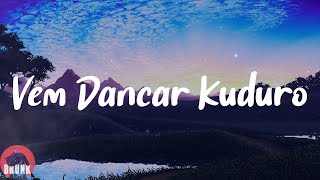 Lucenzo - Vem Dancar Kuduro (Lyrics)