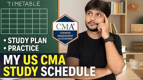 My US CMA Study SCHEDULE | 100% PASS Guarantee