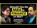 MBA in Finance: Who Should Do It? Investment Banking &amp; Career | Ft. Dr. Poornima, FIIB Delhi