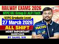 🚆 Railway Exams 2026 | NTPC 27 March All Shift Maths Important Questions💯 | Sahil sir