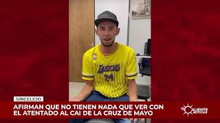 Afirman Que No Tienen Nada Que Ver Con El Atentado Al Cai Cruz De Mayo