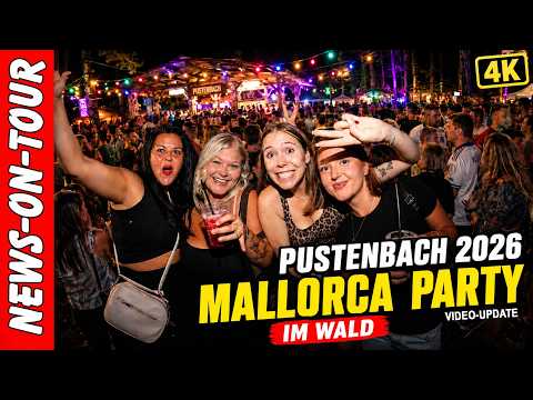 Waldfest Pustenbach 2026 (Update) Die legendäre Mallorca Party in Bergneustadt! (Voll & Heiß)