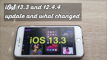 iOS 13.3 & 12.4.4 updates what has changed