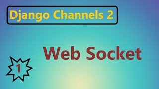 1 | What is web socket? | Django Channels | By Hardik Patel