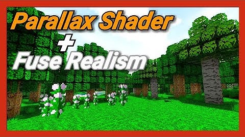Minecraft Fuse Realism texture pack + Parallax Shader (Windows10 / PE)