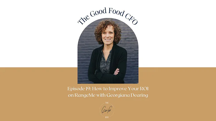 The Good Food CFO Podcast Ep.19:  How to Improve Y...