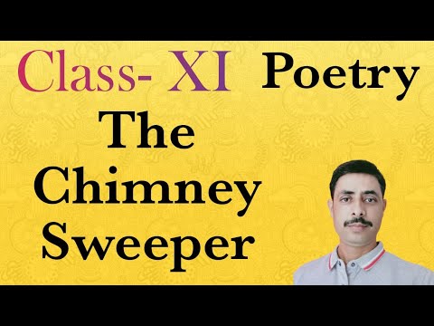 The Chimney Sweeper by William Blake,Poetry,Class 11,English,Bihar Board,