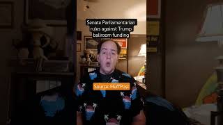 Senate Parliamentarian rules against Trump ballroom funding