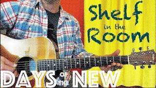 Guitar Lesson: How To Play Shelf in the Room by Days of the New