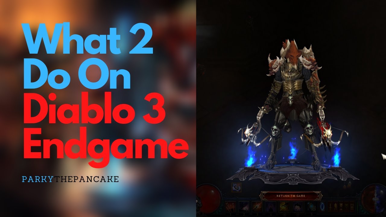 Diablo 3 Endgame. I Just Hit Level 70, Now What?
