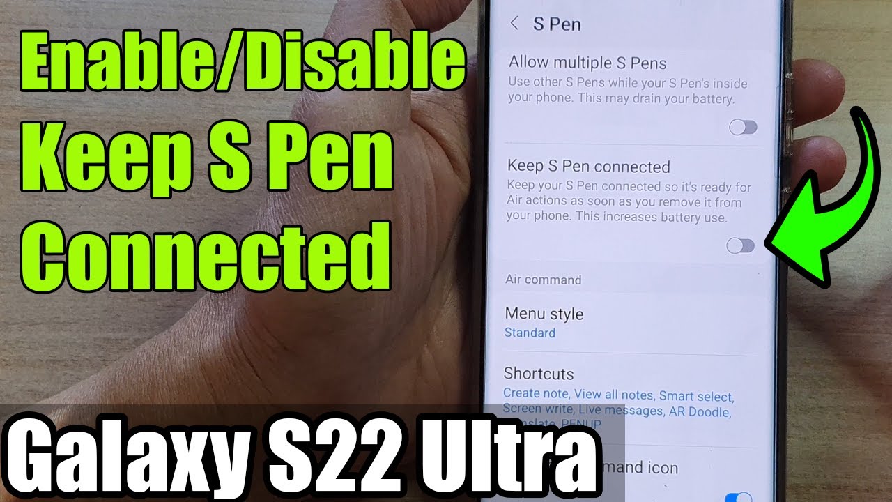 Galaxy S22 Ultra: How to Enable/Disable Keep S Pen Connected - YouTube