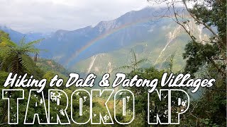 Hiking in Taiwan - Hiking to Dali & Datong Mountain Villages | Taroko NP