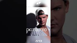@avicii - Addicted To You (True 10 years anniversary)