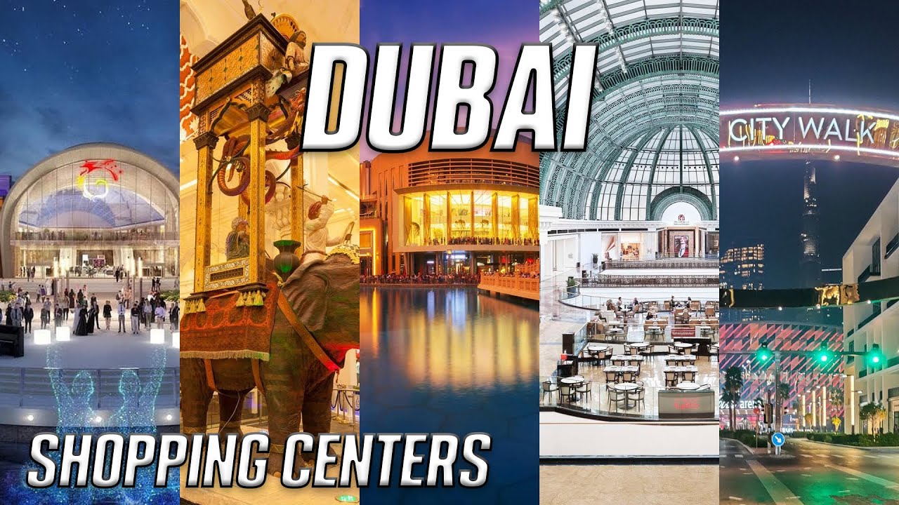 Top 10 Shopping Centers in Dubai