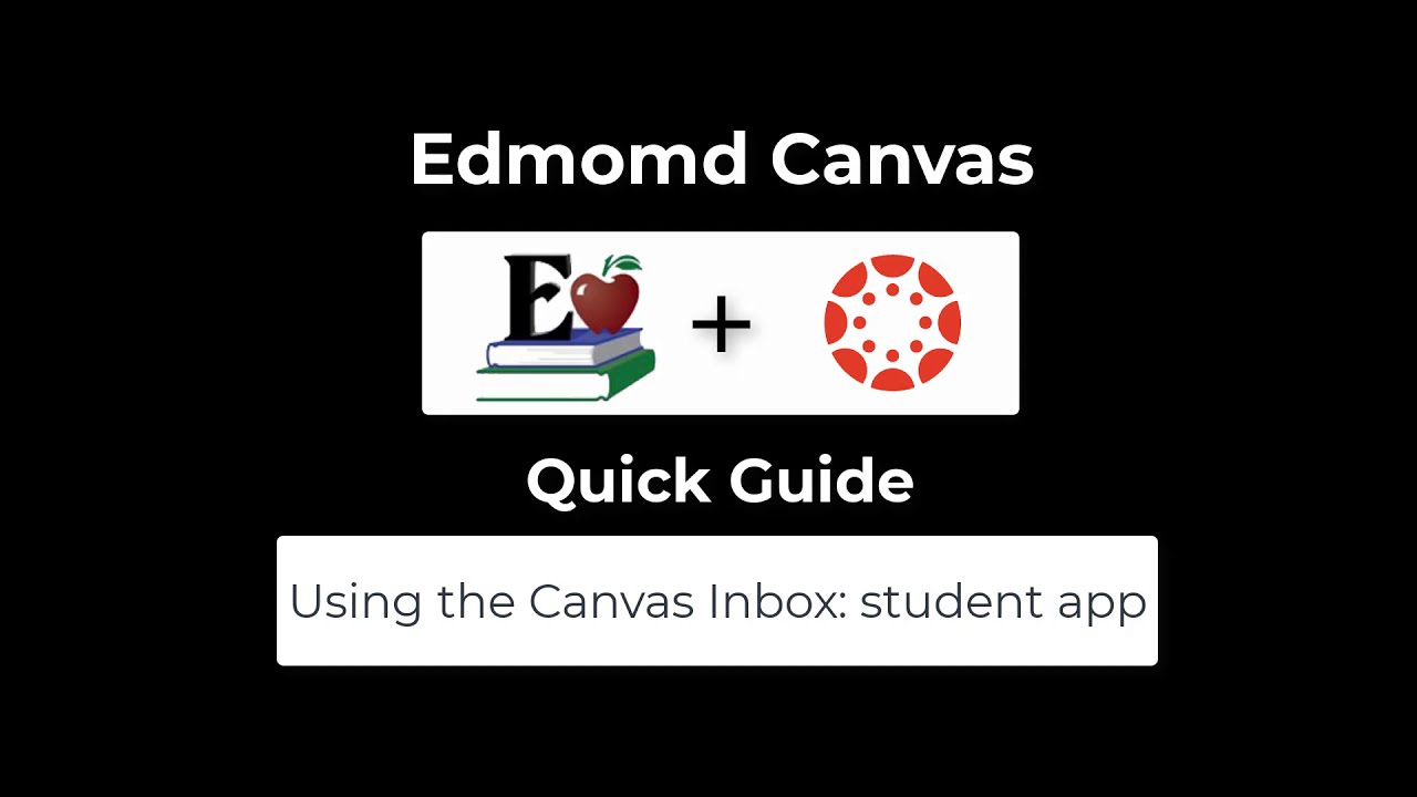 Using the Canvas InboxCanvas Student App YouTube