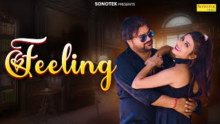 Feeling ( Official Song ) Ishi & Mohit Sharma, Mona, Ankit | HARMAN SINGH | Haryanvi Song
