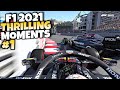 F1 2021 THRILLING MOMENTS #1