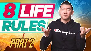 8 Golden Rules in Life by Joseph Lim. Part 2