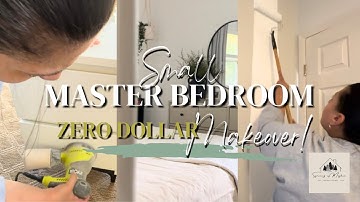 *Small* MASTER BEDROOM MAKEOVER || $ ZERO DOLLAR $ Budget Makeover!