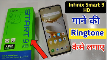 Infinix Smart 9 HD Me Download Ringtone Kaise Set Kare / Infinix Smart 9 HD Me Song Ringtone Set