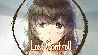 Nightcore - Lost Control - (Alan Walker / Lyrics)