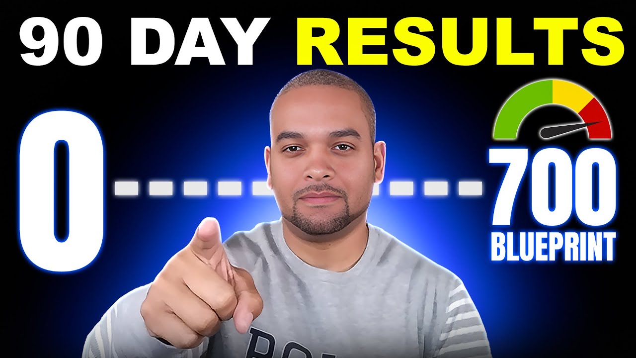 From 0 To 700 Credit Score In 90 Days (Step-By-Step Blueprint)