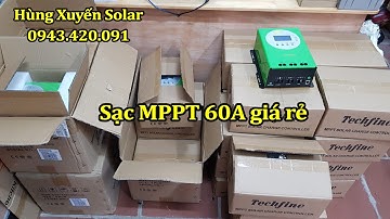 SẠC NĂNG LƯỢNG MẶT TRỜI MPPT 60A VỀ SỐ LƯỢNG LỚN, GIÁ RẺ.