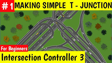 MAKING SIMPLE T JUNCTION IN INTERSECTION CONTROLLER | FOR BEGINNERS | INTERSECTION CONTROLLER 2021