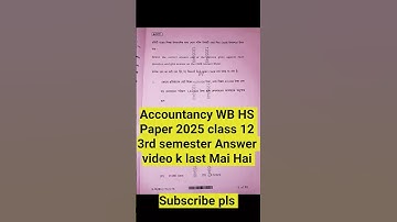 WB HS Accountancy Class 12 3rd Semester Question Paper 2025 | Solved Answers (OMR Key)