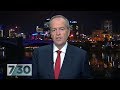 Opposition leader Bill Shorten discusses Labor's election promises | 7.30