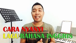CARA MUDAH NYANYI LAGU BAHASA INGGRIS (PENGUCAPAN LIRIK)  - Durasi: 5:11. 
