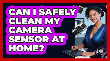 Can I Safely Clean My Camera Sensor At Home?