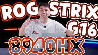 Bội đôi ROG Strix G16 Ryzen 9 8940HX MẠNH, XỊN nhất phân khúc | LaptopWorld