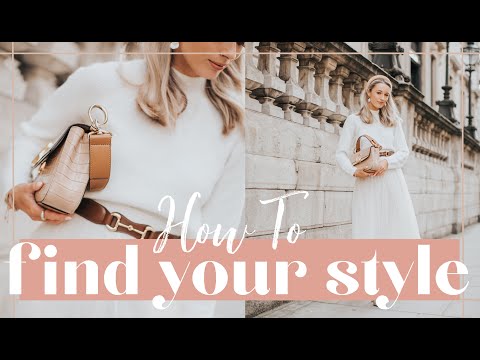 10 WAYS TO FIND YOUR STYLE // Fashion Mumblr