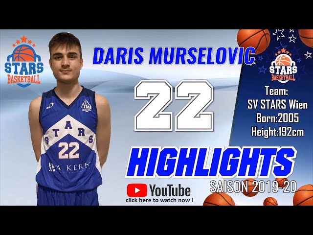 Stars Highlights Factory : DARIS MURSELOVIC Saison 2019-20
