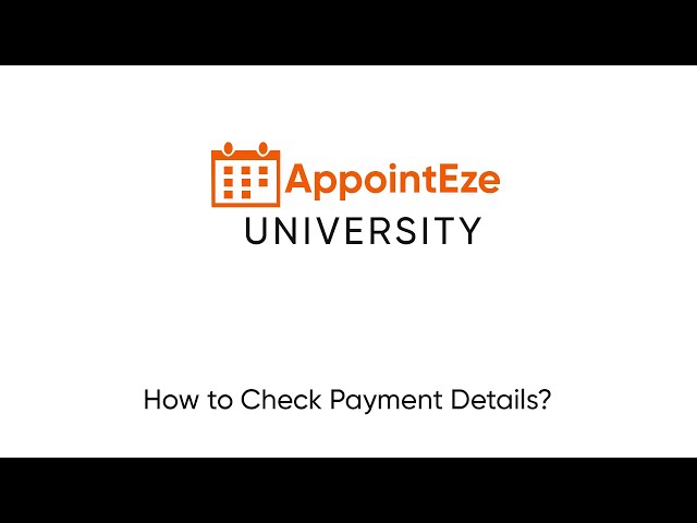 How to check payment details in appointeze ?