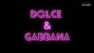 Dolce & Gabanna (Remix) - Eduardo XD [ius studio]