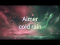 Aimer - cold rain Lyrics