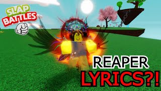 This Reaper Phase has LYRICS In Slap Battles!!