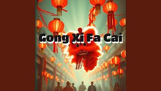 Gong Xi Fa Cai