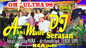 "KALONG": Goyang maut dari DJ Serasan Dari Lubuklinggau. OM. Ultra 98 music dangdut. Devi Rca Studio